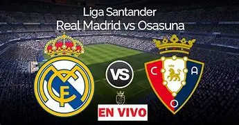 Image for Real Madrid vs Osasuna : Une rivalité en Liga